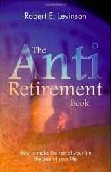 Cover of "The Anti-Retirement Book"